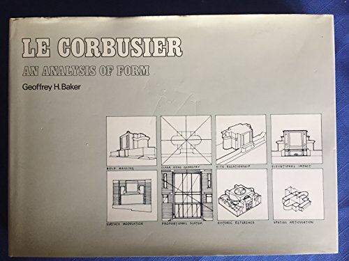 Imagen de archivo de Le Corbusier, an Analysis of Form a la venta por ThriftBooks-Dallas