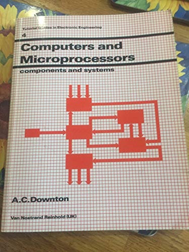 9780442305727: Computers and Microprocessors: Components and Systems
