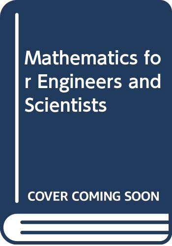 Stock image for Mathematics for Engineers and Scientists for sale by AwesomeBooks