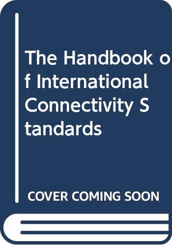Imagen de archivo de The Handbook of International Connectivity Standards a la venta por Zubal-Books, Since 1961