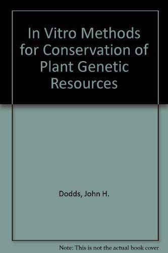 9780442311650: In Vitro Methods for Conservation of Plant Genetic Resources