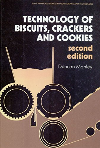 Beispielbild fr Technology of Biscuits, Crackers, and Cookies (Ellis Horwood Series in Food Science and Technology) zum Verkauf von Phatpocket Limited