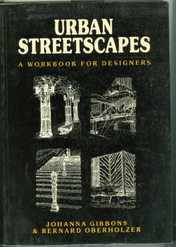 Urban Streetscapes A Workbook for Designers