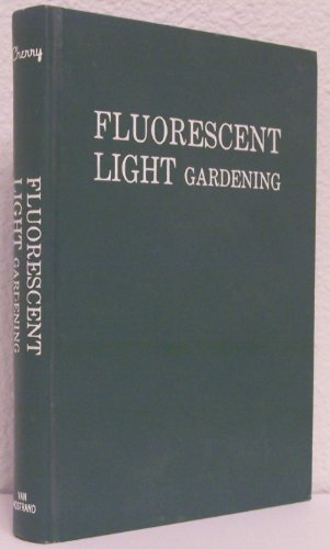 Beispielbild fr Fluorescent Light Gardening zum Verkauf von Wonder Book