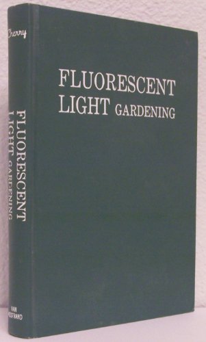 Stock image for Fluorescent Light Gardening for sale by Wonder Book