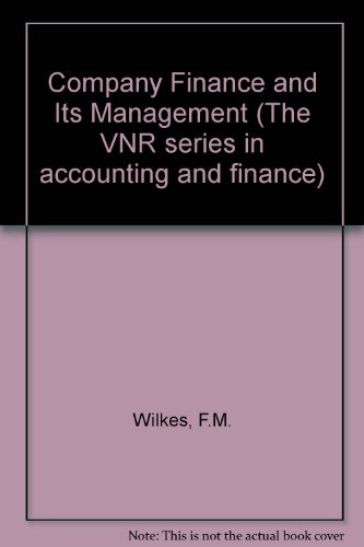 Stock image for Company Finance and Its Management: Principles, Practice Problems, Solutions for sale by Anybook.com