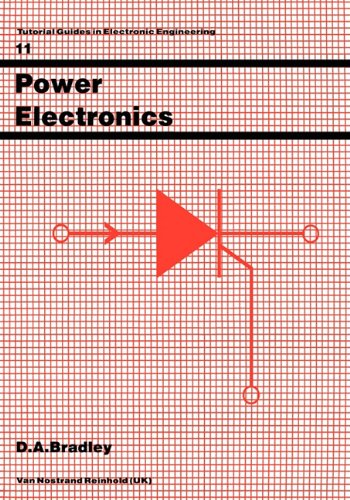 9780442317782: Power Electronics: 11 (Tutorial Guides in Electronic Engineering (Closed))