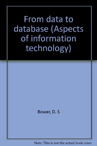9780442317928: From data to database (Aspects of information technology)