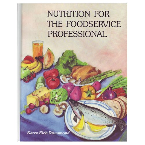 9780442318086: Nutrition for the Foodservice Professional