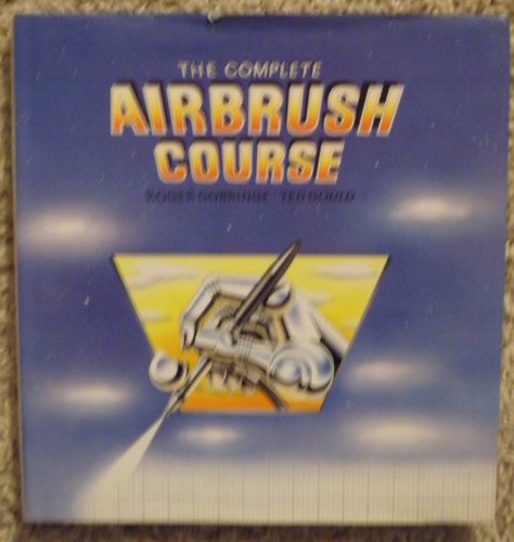 9780442318222: Complete Airbrush Course