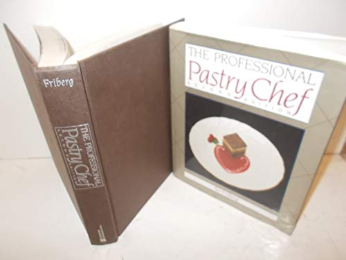 Beispielbild fr the PROFESSIONAL PASTRY CHEF, Second Edition; .Signed. * zum Verkauf von L. Michael