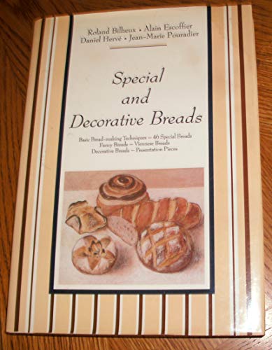 9780442319540: Special and Decorative Breads (The Professional French Pastry Series)