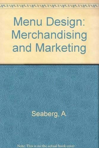 Beispielbild fr Menu Design : Merchandising and Marketing zum Verkauf von Better World Books: West