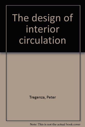 9780442800604: The design of interior circulation