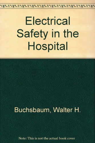 Imagen de archivo de Electrical Safety in the Hospital a la venta por Eatons Books and Crafts