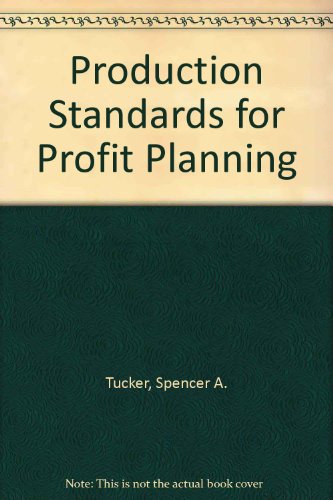 Stock image for Production Standards for Profit Planning for sale by Zubal-Books, Since 1961