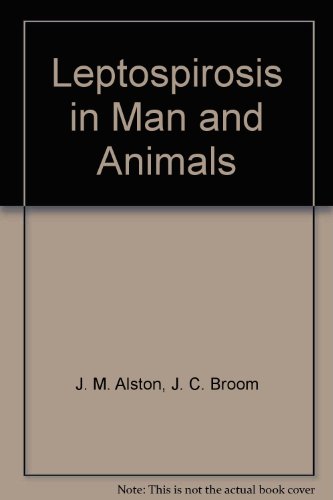 9780443000331: Leptospirosis in Man and Animals