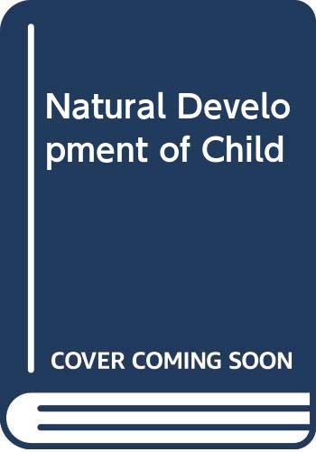 Natural Development of Child (9780443000713) by Agatha Hilliam Bowley