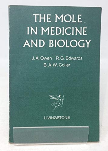 9780443006500: Mole in Medicine and Biology