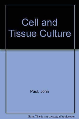 Cell and Tissue Culture