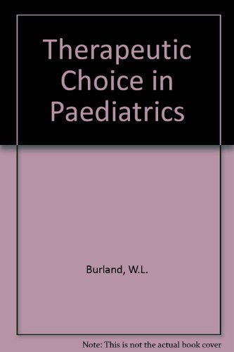 The Therapeutic Choice in Paediatrics