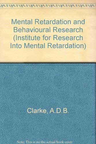 Stock image for Mental Retardation and Behavioural Research (Institute for Research Into Mental Retardation) for sale by AwesomeBooks