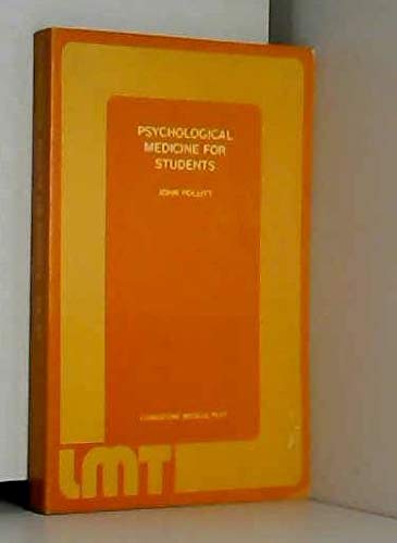 9780443009792: Psychological Medicine for Students