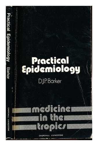 Imagen de archivo de Practical epidemiology (Medicine in the tropics) a la venta por HPB-Red