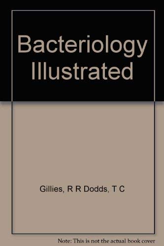 Stock image for Bacteriology Illustrated for sale by Better World Books Ltd