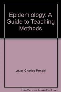 Imagen de archivo de Epidemiology: A Guide to Teaching Methods a la venta por Alien Bindings