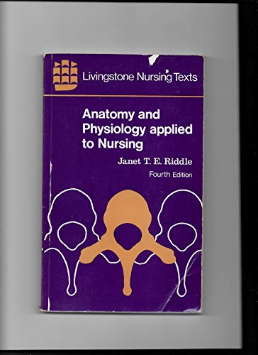 Stock image for Anatomy and Physiology Applied to Nursing for sale by Goldstone Books
