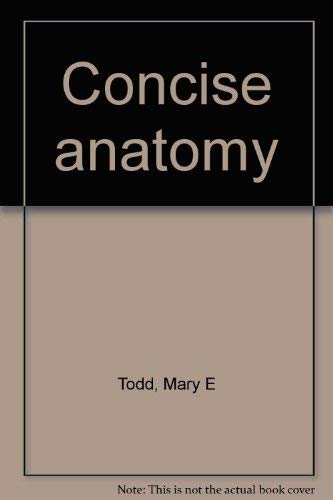 Stock image for Concise Anatomy for sale by PsychoBabel & Skoob Books
