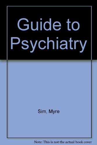 Stock image for Guide to Psychiatry : Third Edition. for sale by Doss-Haus Books