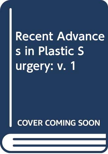 Beispielbild fr Recent Advances in Plastic Surgery zum Verkauf von PsychoBabel & Skoob Books