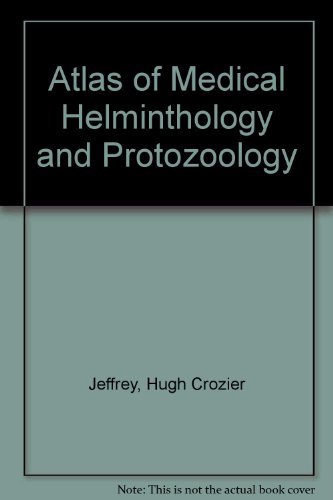 9780443012228: Atlas of Medical Helminthology and Protozoology