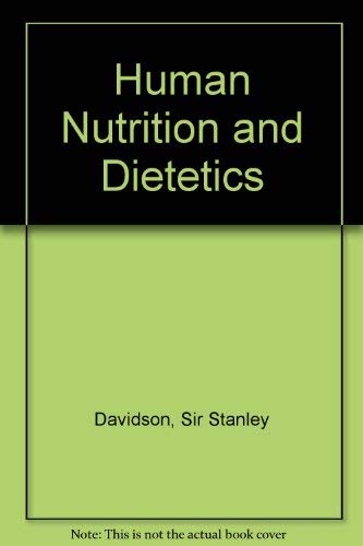 9780443012464: Human Nutrition and Dietetics