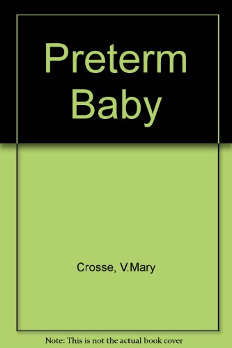 Beispielbild fr The preterm baby, and other babies with low birth weight zum Verkauf von Wonder Book