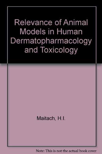 Imagen de archivo de Animal Models in Dermatology : Relevance to Human Dermatopharmacology and Dermatotoxicology a la venta por Better World Books Ltd