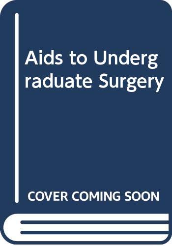 Imagen de archivo de Aids to Undergraduate Surgery a la venta por PsychoBabel & Skoob Books