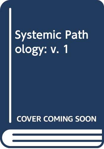 9780443013300: Systemic Pathology: v. 1 (Systemic Pathology S.)