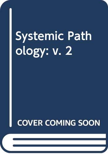 9780443013317: Systemic Pathology: v. 2