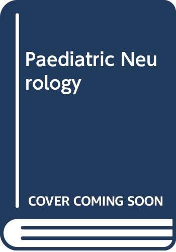 Imagen de archivo de Paediatric Neurology a la venta por Better World Books