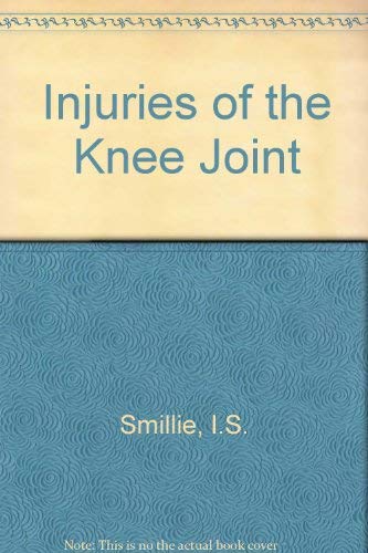 Stock image for Injuries of the Knee Joint for sale by ThriftBooks-Dallas