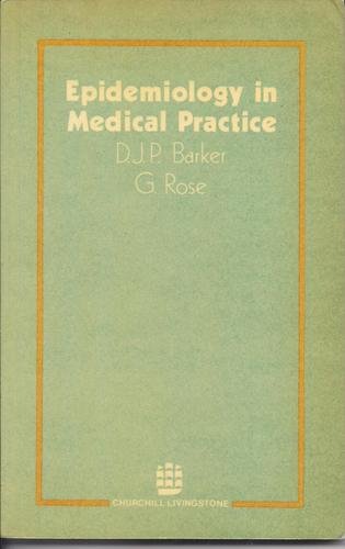 Imagen de archivo de Epidemiology in Medical Practice a la venta por AwesomeBooks