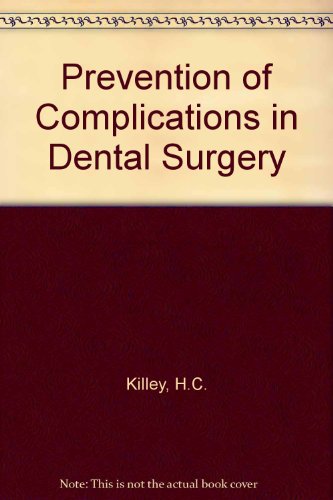 Beispielbild fr Prevention of Complications in Dental Surgery zum Verkauf von AwesomeBooks