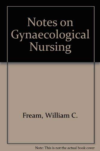 Stock image for Notes on Gynaecological Nursing for sale by Anybook Ltd.