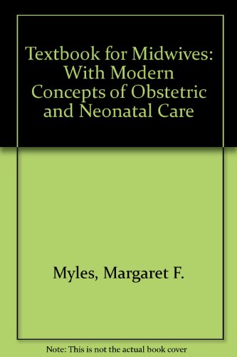9780443015526: Textbook for Midwives: With Modern Concepts of Obstetric and Neonatal Care