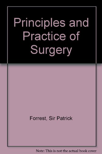 Beispielbild fr Principles and Practice of Surgery zum Verkauf von AwesomeBooks