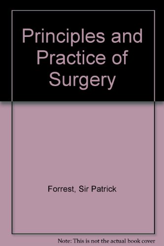 Stock image for Principles and Practice of Surgery : A Surgical Supplement to Davidson's Principles and Practice of Medicine for sale by Better World Books Ltd