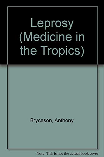 Stock image for Leprosy (Medicine in the tropics) for sale by Bookmans